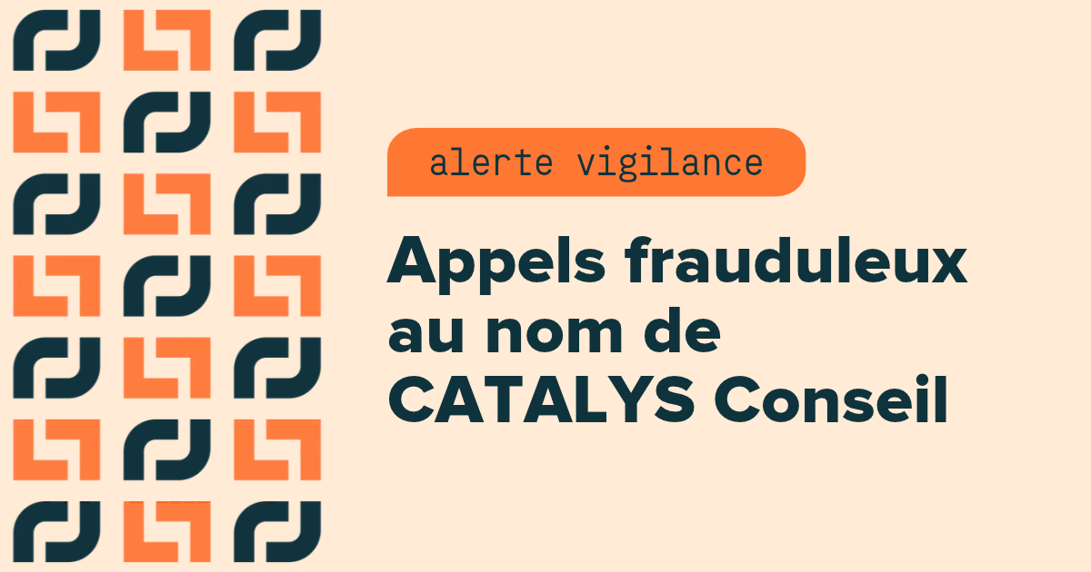 Appel frauduleux CATALYS Conseil